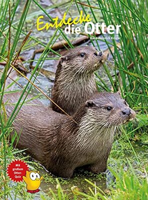 Alle Details zum Kinderbuch Entdecke die Otter (Entdecke - Die Reihe mit der Eule: Kindersachbuchreihe) und ähnlichen Büchern