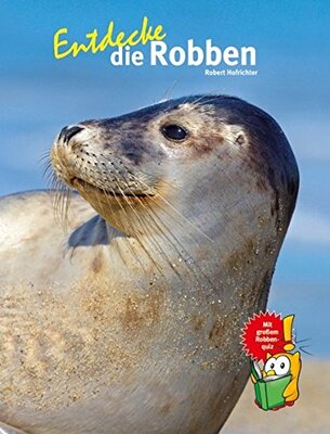 Alle Details zum Kinderbuch Entdecke die Robben: Mit großem Robbenquiz! (Entdecke - Die Reihe mit der Eule: Kindersachbuchreihe) und ähnlichen Büchern