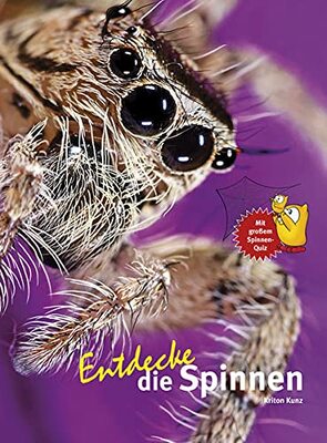 Alle Details zum Kinderbuch Entdecke die Spinnen (Entdecke - Die Reihe mit der Eule: Kindersachbuchreihe) und ähnlichen Büchern