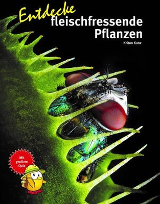 Entdecke fleischfressende Pflanzen (Entdecke - Die Reihe mit der Eule: Kindersachbuchreihe) bei Amazon bestellen