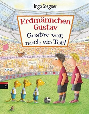 Alle Details zum Kinderbuch Erdmännchen Gustav: Gustav vor, noch ein Tor (Die Erdmännchen Gustav-Bücher, Band 1) und ähnlichen Büchern