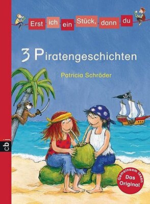 Alle Details zum Kinderbuch Erst ich ein Stück, dann du - Piratengeschichten (Erst ich ein Stück... Themenbände, Band 1) und ähnlichen Büchern