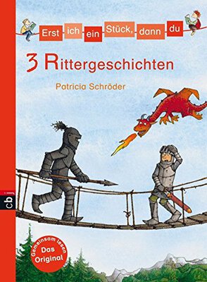 Alle Details zum Kinderbuch Erst ich ein Stück, dann du - 3 Rittergeschichten (Erst ich ein Stück... Themenbände, Band 9) und ähnlichen Büchern