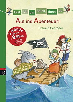 Erst ich ein Stück, dann du - Auf ins Abenteuer!: 3 Bde. in 1 Bd. (Erst ich ein Stück ... (Sammelbände), Band 1) bei Amazon bestellen