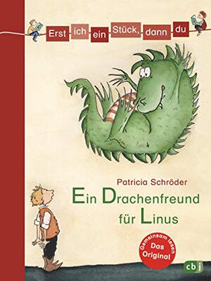 Alle Details zum Kinderbuch Erst ich ein Stück, dann du - Ein Drachenfreund für Linus: Für das gemeinsame Lesenlernen ab der 1. Klasse (Erst ich ein Stück... Das Original, Band 1) und ähnlichen Büchern