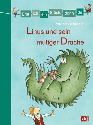 Alle Details zum Kinderbuch Erst ich ein Stück, dann du - Linus und sein mutiger Drache: Zwei Geschichten in einem Band: Ein Drachenfreund für Linus / Linus und der ... (Erst ich ein Stück... Sammelbände, Band 11) und ähnlichen Büchern