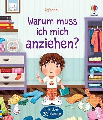 Alle Details zum Kinderbuch Warum muss ich mich anziehen?: mit über 35 Klappen (Erste Fragen und Antworten) und ähnlichen Büchern