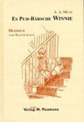 Alle Details zum Kinderbuch Es Puh-Bärsche Winnie: Hessisch und ähnlichen Büchern