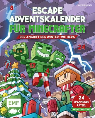 Alle Details zum Kinderbuch Escape-Adventskalender für Minecrafter: Der Angriff des Winter-Withers: Schaffst du es, die 24 spannenden Rätsel zu knacken? – Mit perforierten Seiten zum Auftrennen und Decoderfolie und ähnlichen Büchern