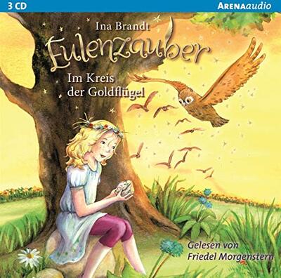 Alle Details zum Kinderbuch Eulenzauber / Eulenzauber (10). Im Kreis der Goldflügel und ähnlichen Büchern