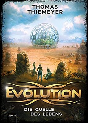Evolution (3). Die Quelle des Lebens (Evolution-Trilogie) bei Amazon bestellen