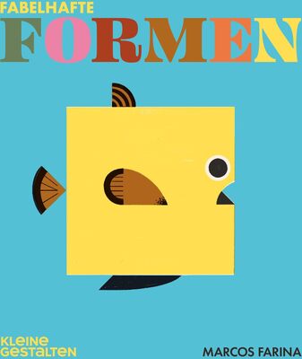 Alle Details zum Kinderbuch Fabelhafte Formen und ähnlichen Büchern