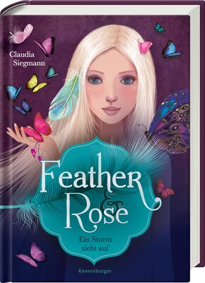 Alle Details zum Kinderbuch Feather & Rose, Band 1: Ein Sturm zieht auf (geheime Elemente-Magie an einer Eliteschule ab 10 Jahren) (HC - Feather & Rose, 1) und ähnlichen Büchern