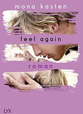 Alle Details zum Kinderbuch Feel Again: Roman (Again-Reihe, Band 3) und ähnlichen Büchern