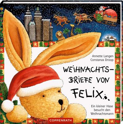 Alle Details zum Kinderbuch Weihnachtsbriefe von Felix: Ein kleiner Hase besucht den Weihnachtsmann und ähnlichen Büchern
