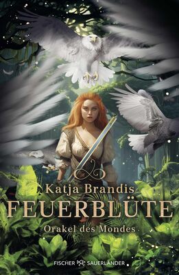 Alle Details zum Kinderbuch Feuerblüte – Orakel des Mondes: Fantasy-Trilogie ab 12 Jahren von Bestsellerautorin Katja Brandis und ähnlichen Büchern