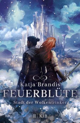 Alle Details zum Kinderbuch Feuerblüte – Stadt der Wolkentrinker: Fantasy-Trilogie ab 12 Jahren von Bestsellerautorin Katja Brandis und ähnlichen Büchern
