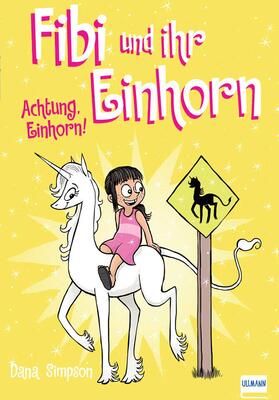 Alle Details zum Kinderbuch Fibi und ihr Einhorn - Achtung, Einhorn Bd. 5 und ähnlichen Büchern