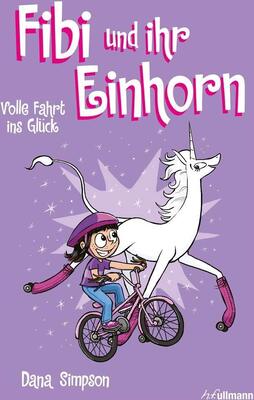 Alle Details zum Kinderbuch Fibi und ihr Einhorn - Volle Fahrt ins Glück Bd. 2 und ähnlichen Büchern