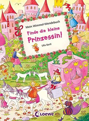Alle Details zum Kinderbuch Mein Wimmel-Wendebuch - Finde die kleine Prinzessin! / Finde das kleine Einhorn!: Wimmel- und Suchbuch zum Mitmachen für Kinder ab 2 Jahre und ähnlichen Büchern
