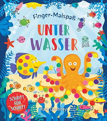 Alle Details zum Kinderbuch Finger-Malspaß: Unter Wasser: Schritt für Schritt und ähnlichen Büchern