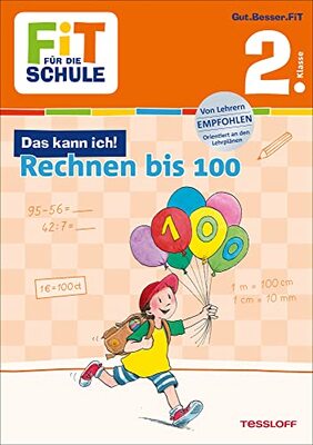 Alle Details zum Kinderbuch FiT FÜR DIE SCHULE: Das kann ich! Rechnen bis 100. 2. Klasse und ähnlichen Büchern