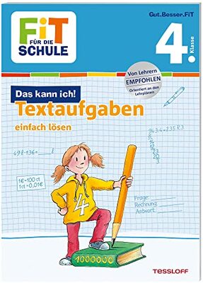 Alle Details zum Kinderbuch FiT FÜR DIE SCHULE: Das kann ich! Textaufgaben einfach lösen 4. Klasse und ähnlichen Büchern