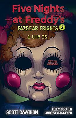 Alle Details zum Kinderbuch Five Nights at Freddy's: Fazbear Frights 3 - 1 Uhr 35 und ähnlichen Büchern