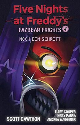 Alle Details zum Kinderbuch Five Nights at Freddy's: Fazbear Frights 4 - Noch ein Schritt und ähnlichen Büchern