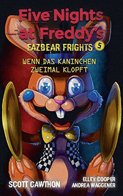 Alle Details zum Kinderbuch Five Nights at Freddy's: Fazbear Frights 5 - Wenn das Kaninchen zweimal klopft und ähnlichen Büchern