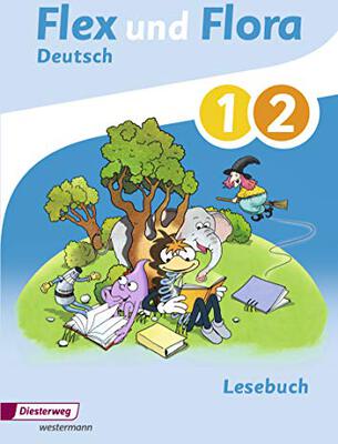 Alle Details zum Kinderbuch Flex und Flora - Ausgabe 2013: Lesebuch 1 / 2 und ähnlichen Büchern