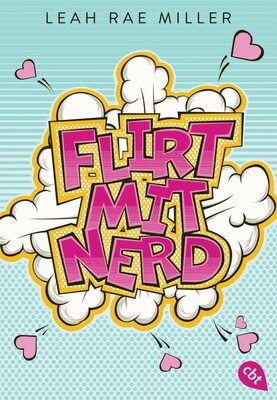 Alle Details zum Kinderbuch Flirt mit Nerd und ähnlichen Büchern