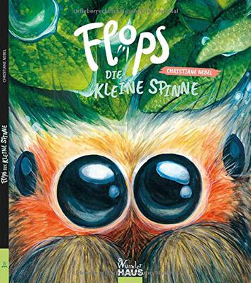 Alle Details zum Kinderbuch FLOPS, die kleine Spinne: Keine Angst, er ist flauschig und lieb! (Kein Schwein spinnt!) und ähnlichen Büchern