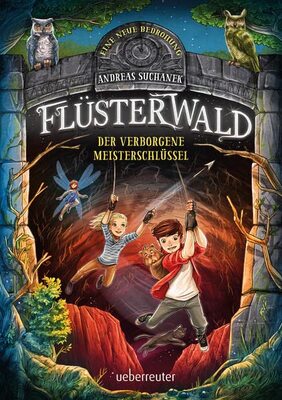 Alle Details zum Kinderbuch Flüsterwald - Eine neue Bedrohung. Der verborgene Meisterschlüssel. (Flüsterwald, Staffel II, Bd. 1): Bilderbuch und ähnlichen Büchern