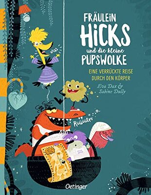 Alle Details zum Kinderbuch Fräulein Hicks und die kleine Pupswolke: Eine verrückte Reise durch den Körper und ähnlichen Büchern