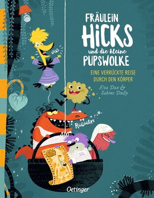 Alle Details zum Kinderbuch Fräulein Hicks und die kleine Pupswolke: Eine verrückte Reise durch den Körper und ähnlichen Büchern