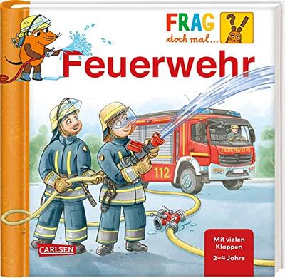 Alle Details zum Kinderbuch Frag doch mal ... die Maus: Feuerwehr: Pappbilderbuch ab 2 Jahren mit Klappen zum Mitmachen und erstem Sachwissen zum Vorlesen und ähnlichen Büchern