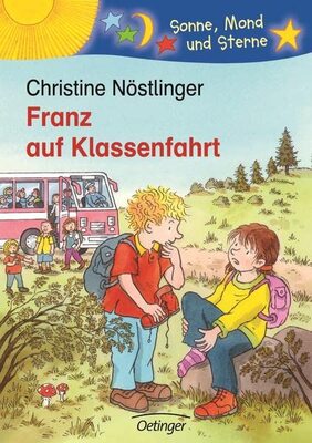 Alle Details zum Kinderbuch Franz auf Klassenfahrt (Sonne, Mond und Sterne) und ähnlichen Büchern