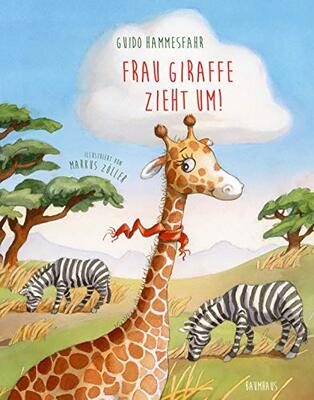 Alle Details zum Kinderbuch Frau Giraffe zieht um! und ähnlichen Büchern