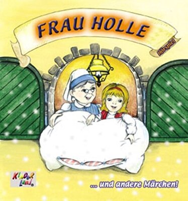 Alle Details zum Kinderbuch Frau Holle: … und weitere vier Märchen der Gebrüder Grimm und ähnlichen Büchern