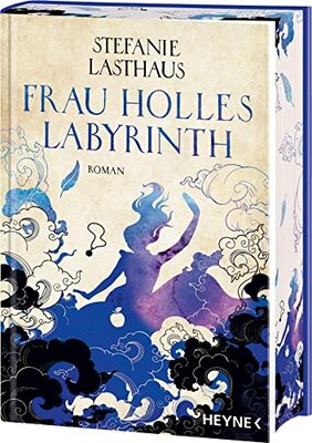 Alle Details zum Kinderbuch Frau Holles Labyrinth: Mit farbig gestaltetem Buchschnitt – nur in der gedruckten Ausgabe - Roman und ähnlichen Büchern