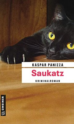 Alle Details zum Kinderbuch Saukatz: Frau Merkel und der Kommissar (Kriminalromane im GMEINER-Verlag) und ähnlichen Büchern