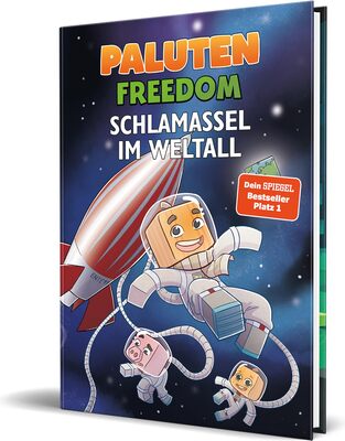 Alle Details zum Kinderbuch Schlamassel im Weltall:Ein Roman aus der Welt von FREEDOM von Paluten, Band 2 und ähnlichen Büchern