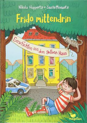 Alle Details zum Kinderbuch Frido mittendrin - Geschichten aus dem gelben Haus und ähnlichen Büchern