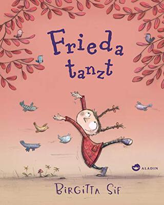 Alle Details zum Kinderbuch Frieda tanzt: Vorlesebuch zum Thema Mut und Selbstvertrauen für Kinder ab 3 Jahren und ähnlichen Büchern