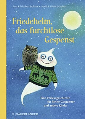 Alle Details zum Kinderbuch Friedehelm, das furchtlose Gespenst: Eine Vorlesegeschichte für kleine Gespenster und andere Kinder und ähnlichen Büchern