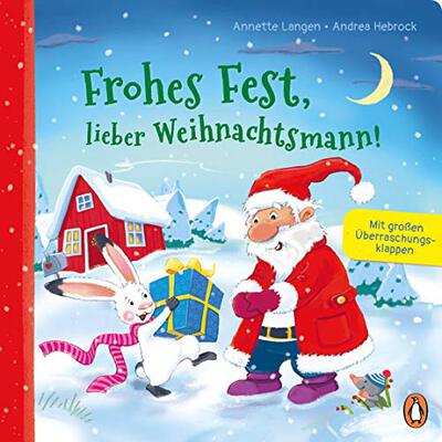 Alle Details zum Kinderbuch Frohes Fest, lieber Weihnachtsmann!: Pappbilderbuch mit Überraschungsklappen ab 2 Jahren und ähnlichen Büchern