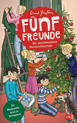 Alle Details zum Kinderbuch Fünf Freunde - Der verschwundene Weihnachtsschatz: Ein Weihnachtskrimi in 24 Kapiteln mit perforierten Seiten zum Auftrennen (Weihnachtskrimi-Reihe, Band 2) und ähnlichen Büchern