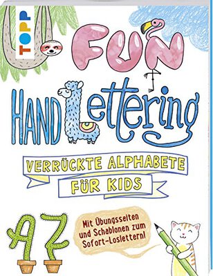 Alle Details zum Kinderbuch Fun Handlettering: Verrückte Alphabete für Kids. Mit Übungsseiten und Schablonen zum Sofort-Loslettern! und ähnlichen Büchern