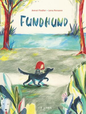 Alle Details zum Kinderbuch Fundhund und ähnlichen Büchern